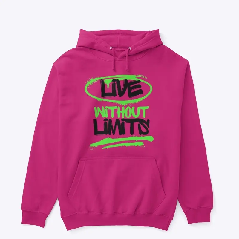 'Live Without Limits' Hoodie